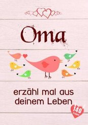 Oma, erzähl mal aus deinem Leben