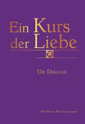 Ein Kurs der Liebe