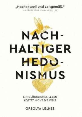 Nachhaltiger Hedonismus