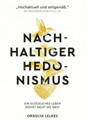 Nachhaltiger Hedonismus