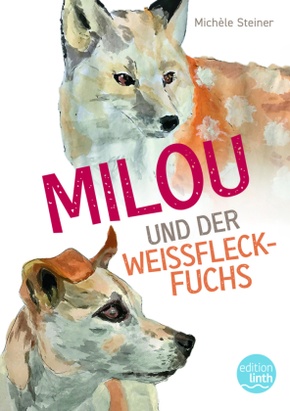 Milou und der Weissfleckfuchs