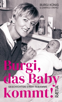 Burgi, das Baby kommt