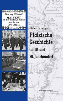 Pfälzische Geschichte im 19. und 20. Jahrhundert