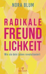 Radikale Freundlichkeit