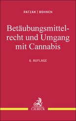 Betäubungsmittelrecht und Umgang mit Cannabis