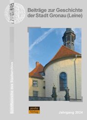 Beiträge zur Geschichte der Stadt Gronau (Leine)