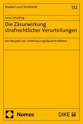 Die Zäsurwirkung strafrechtlicher Verurteilungen