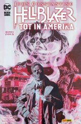 John Constantine: Hellblazer - Tot in Amerika