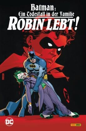 Batman: Ein Todesfall in der Familie - Robin lebt!