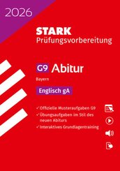 STARK Englisch gA - Abitur 2026 Bayern - Pr&uuml;fungsvorbereitung, m. 1 Buch, m. 1 Beilage