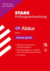 STARK Chemie gA/eA - Abitur 2026 Bayern - Pr&uuml;fungsvorbereitung, m. 1 Buch, m. 1 Beilage