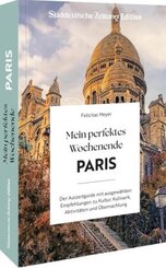 Mein perfektes Wochenende Paris