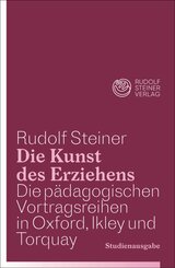 Die Kunst des Erziehens. Studienausgabe