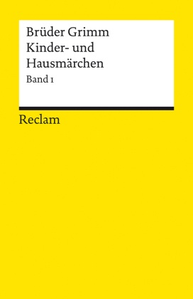 Kinder- und Hausmärchen. Band 1: Märchen Nr. 1-86