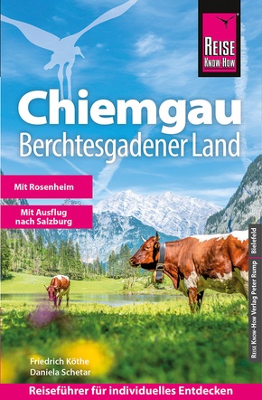 Reise Know-How Reiseführer Chiemgau, Berchtesgadener Land