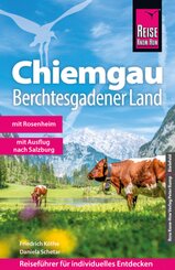 Reise Know-How Reiseführer Chiemgau, Berchtesgadener Land