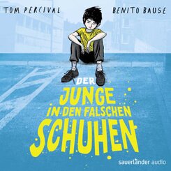 Der Junge in den falschen Schuhen, 1 Audio-CD, 1 MP3