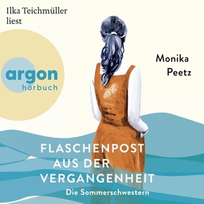 Flaschenpost aus der Vergangenheit - Die Sommerschwestern, 1 Audio-CD, 1 MP3