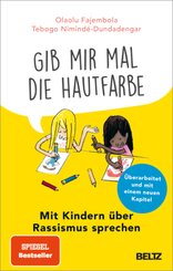 »Gib mir mal die Hautfarbe«