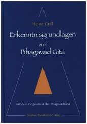 Erkenntnisgrundlagen zur Bhagavad Gita