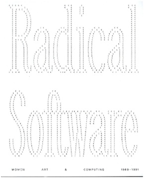 Radical Software: Women, Art & Computing 1960-1991 (Deutsch)