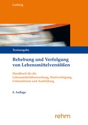 Behebung und Verfolgung von Lebensmittelverstößen