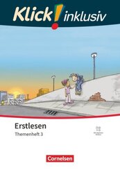 Klick! Erstlesen - Grundschule/Förderschule - Klick! inklusiv: Themenhefte für Lernende mit Förderbedarf - 1.-4. Schulja