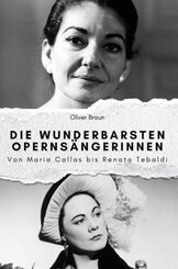 Die wunderbarsten Opernsängerinnen - Das perfekte Geschenk für Männer und Frauen zu Weihnachten und Geburtstag