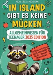 In Island gibt es keine Mücken - Allgemeinwissen für Teenager 2025 Edition