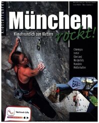 M&uuml;nchen rockt! Klimafreundlich zum Klettern