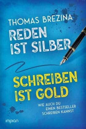 Reden ist Silber, Schreiben ist Gold