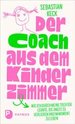 Der Coach aus dem Kinderzimmer