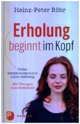 Erholung beginnt im Kopf