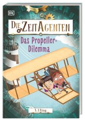 Die Zeit-Agenten 1. Das Propeller-Dilemma