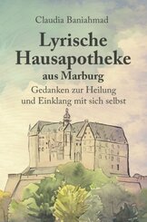 Lyrische Hausapotheke aus Marburg