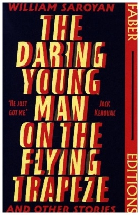 Daring Young Man on the Flying Trapeze and other Stories