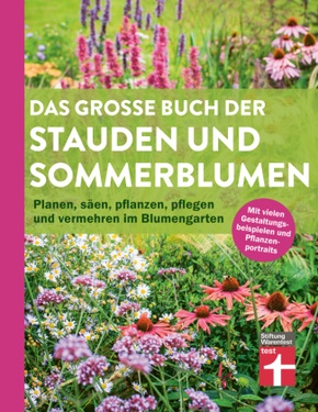 Das große Buch der Stauden und Sommerblumen