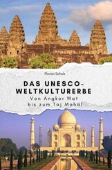 Das UNESCO-Weltkulturerbe - Das perfekte Geschenk für Männer und Frauen zu Weihnachten und Geburtstag