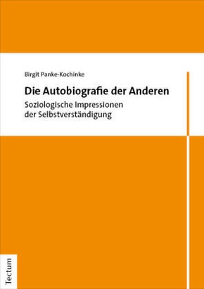 Die Autobiografie der Anderen