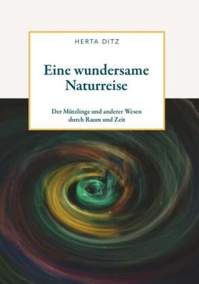 Eine wundersame Naturreise