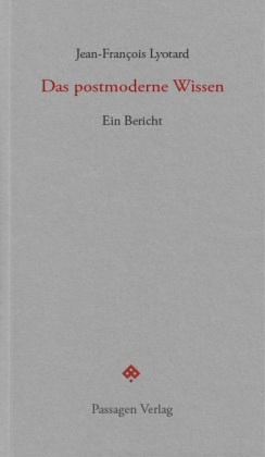 Das postmoderne Wissen