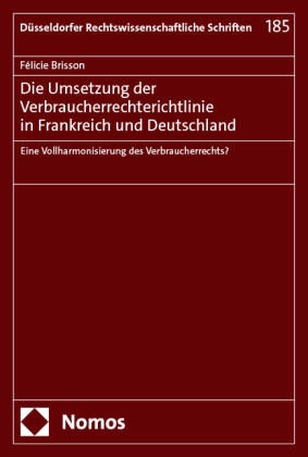 Die Umsetzung der Verbraucherrechterichtlinie in Frankreich und Deutschland