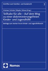 Teilhabe für alle - Auf dem Weg zu einer diskriminierungsfreien Kinder- und Jugendhilfe