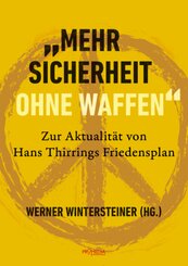 "Mehr Sicherheit ohne Waffen"