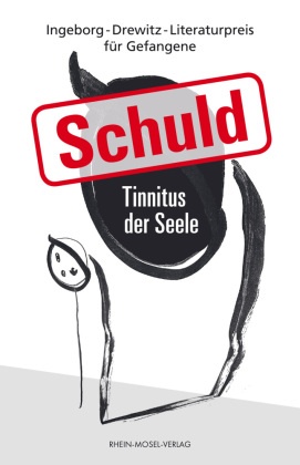 Schuld - Tinnitus der Seel