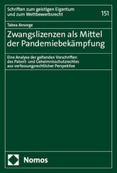 Zwangslizenzen als Mittel der Pandemiebekämpfung