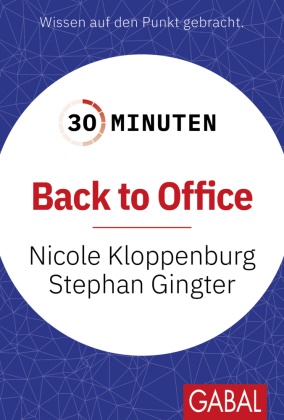 30 Minuten Back to Office