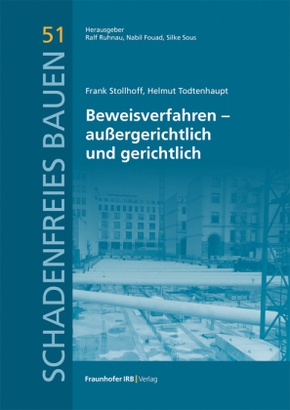 Beweisverfahren - außergerichtlich und gerichtlich