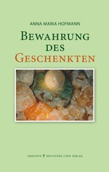 Bewahrung des Geschenkten