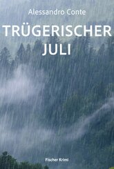 Trügerischer Juli